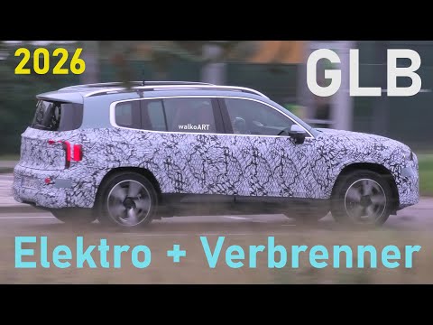 Mercedes Erlkönig GLB 2026 weniger getarnt Elektro + Verbrenner * GLB less camouflaged 4K SPY VIDEO