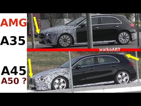 Mercedes Erlkönig AMG A35 + A45 A50? W177 2019 A-Class weniger getarnt - less disguised 4K SPY VIDEO