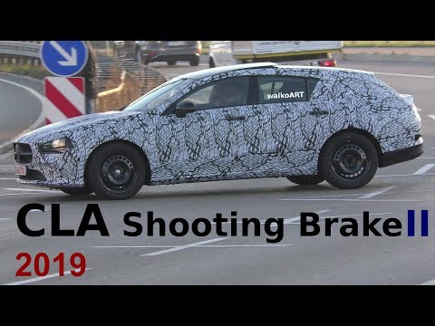 Mercedes Erlkönig Weltpremiere CLA Shooting Brake II 2019 FIRST TIME on the road 4K SPY VIDEO