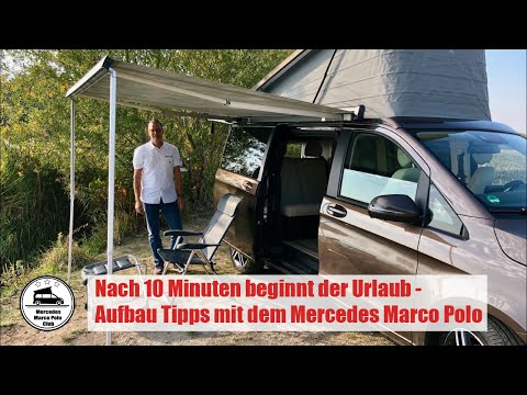 Nach 10 Minuten beginnt der Urlaub - Tipps zum Aufbau mit dem Mercedes Marco Polo