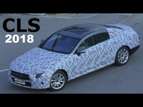 Mercedes Erlkönig CLS 2018 weniger getarnt -prototype CLS/CLE ? less camouflaged! 4K SPY VIDEO