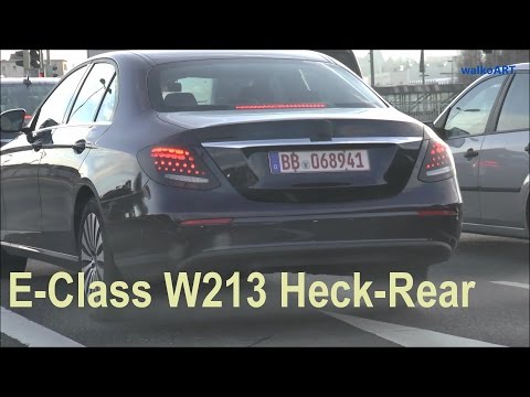 Mercedes Erlkönig W213 E-Class prototype 2017 E-Klasse 2016, das geheime HECK -the secret REAR
