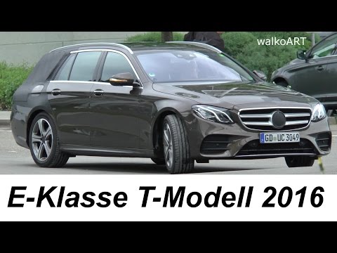 Mercedes Erlkönig - E Klasse T- Modell 2016 S213 / E-Class wagon 2017 prototype