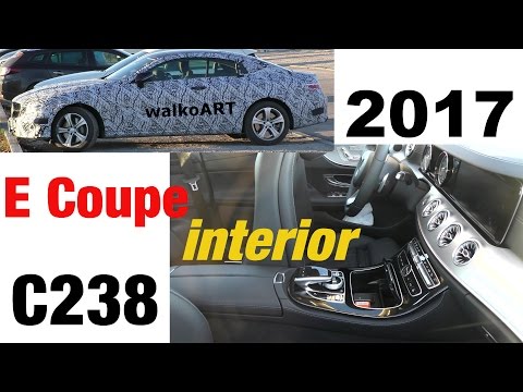 Mercedes Erlkönig E-Klasse Coupé INNENRAUM komplett E-Class Coupe INTERIOR complete C238 2017