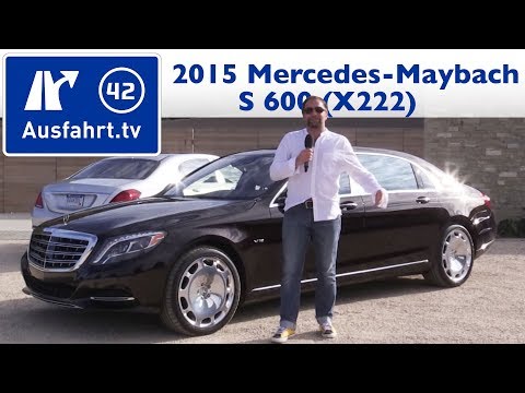 2015 Mercedes-Maybach S 600 (X222) - Kaufberatung, Test, Review