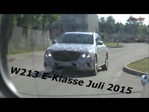 Erlkönige Prototypes Mercedes E-Klasse E-Class 2016 W213 Juli - July 2015 Spy Video