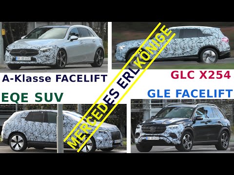 Mercedes Erlkönig * EQE SUV * GLC X254 * GLE Facelift V167 * A Facelift W177 prototypes Oct 2021