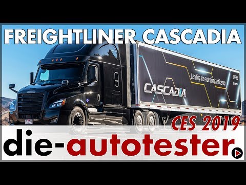 2019 CES Las Vegas: Freightliner Cascadia Weltpremiere Neu | LKW | Review | Deutsch